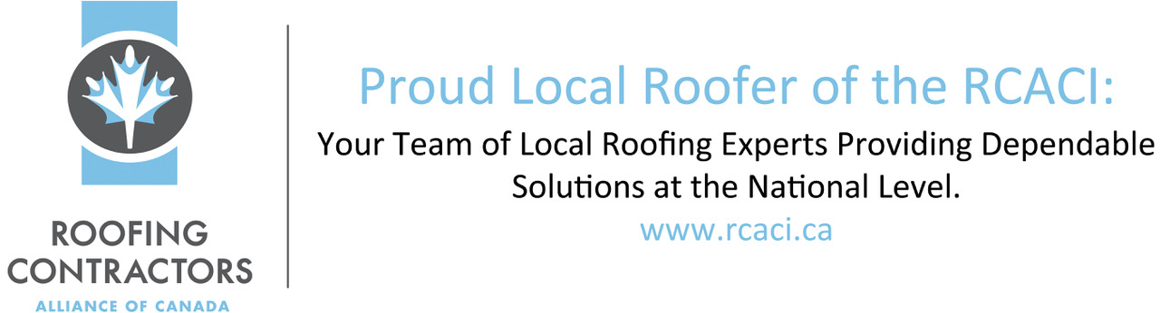 Roofing Contractors Alliance of Canada - RCACI - Proud Local Contractor of the RCACI